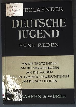 Seller image for Deutsche Jugend; fnf Reden. for sale by books4less (Versandantiquariat Petra Gros GmbH & Co. KG)
