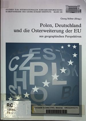 Bild des Verkufers fr Polen, Deutschland und die Osterweiterung der EU aus geographischen Perspektiven. Studien zur internationalen Schulbuchforschung ; Bd. 108 zum Verkauf von books4less (Versandantiquariat Petra Gros GmbH & Co. KG)