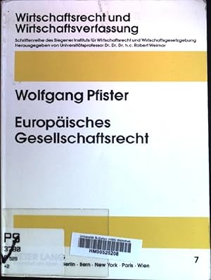 Image du vendeur pour Europisches Gesellschaftsrecht. Wirtschaftsrecht und Wirtschaftsverfassung ; Bd. 7 mis en vente par books4less (Versandantiquariat Petra Gros GmbH & Co. KG)