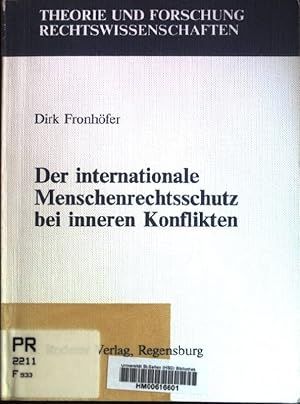 Bild des Verkufers fr Der internationale Menschenrechtsschutz bei inneren Konflikten. Theorie und Forschung / Rechtswissenschaften ; Bd. 20 zum Verkauf von books4less (Versandantiquariat Petra Gros GmbH & Co. KG)