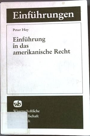 Imagen del vendedor de Einfhrung in das amerikanische Recht. Einfhrungen in das fremdlndische Recht. a la venta por books4less (Versandantiquariat Petra Gros GmbH & Co. KG)