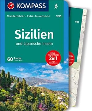 KOMPASS Wanderführer 5785 Sizilien und Liparische Inseln : Wanderführer mit Extra-Tourenkarte 1:1...