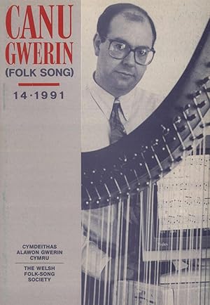 Image du vendeur pour Canu Gwerin (Folk Song): Cylchgrawn Cymdethas Alawon Gwerin Cymru/Journal of the Welsh Folk-Song Society, Volume 14 mis en vente par Masalai Press