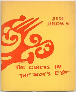 Bild des Verkufers fr The Circus in the Boy's Eye zum Verkauf von Between the Covers-Rare Books, Inc. ABAA