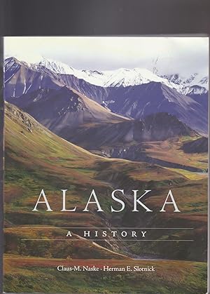 Seller image for ALASKA. A History for sale by BOOK NOW