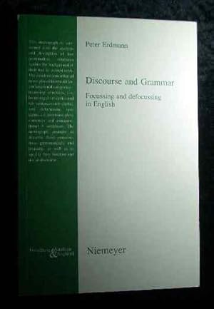 Discourse and grammar : focussing and defocussing in English. Forschung & Studium Anglistik ; 4