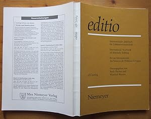 Bild des Verkufers fr Editio. Internationales Jahrbuch fr Editionswissenschaft. Band 18. zum Verkauf von Antiquariat Roland Ggler