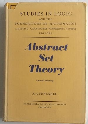 Seller image for ABSTRACT SET THEORY. STUDIES IN LOGIC AND FOUNDATIONS OF MATHEMATICS for sale by Chris Barmby MBE. C & A. J. Barmby