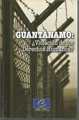 Bild des Verkufers fr GUANTANAMO- VIOLACION DE LOS DERECHOS HUMANOS? 1EDICION zum Verkauf von CALLE 59  Libros