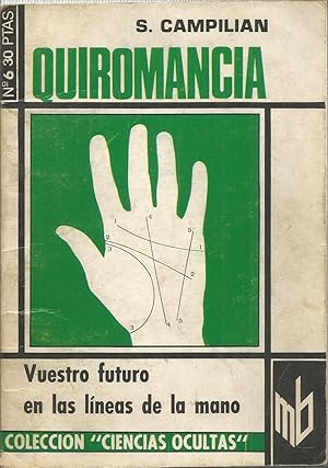 QUIROMANCIA vuestro futuro en las líneas de la mano -colecc Ciencias Ocultas nº 6