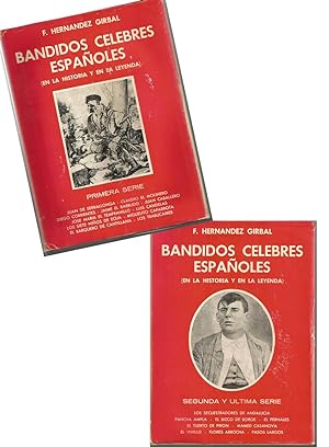 BANDIDOS CELEBRES ESPAÑOLES En la Historia y en la Leyenda (2 TOMOS Primera Serie-Segunda y últim...