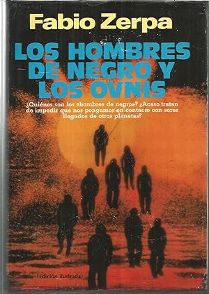 LOS HOMBRES DE NEGRO Y LOS OVNIS 1ªEDICION -Edición ILUSTRADA