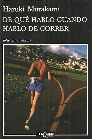 Imagen del vendedor de DE QUE HABLO CUANDO HABLO DE CORRER 1EDICION a la venta por CALLE 59  Libros