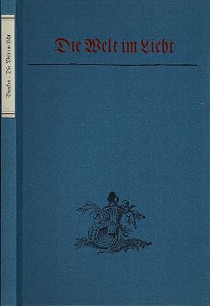 Bild des Verkufers fr Die Welt im Licht. Aus den Werken des Ratsherrn Barthold Heinrich Brockes. Eingeleitet u. hrsg. von Georg Guntermann. zum Verkauf von Antiquariat Reinhold Pabel