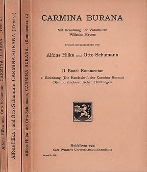Carmina Burana. Mit Benutzung der Vorarbeiten Wilhelm Meyers kritisch hrsg. von Alfons Hilka u. O...