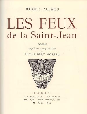 Immagine del venditore per Les feux de la Saint-Jean. Pome. Orn de cinq dessins par Luc-Albert Moreau. venduto da Antiquariat Reinhold Pabel