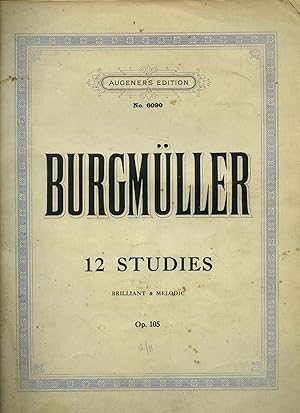 Immagine del venditore per 12 Studies | Brilliant and Melodious, Opus 105: Piano Solo [12 Etudes Brillantes et Mlodiques, Opus 105] Augner's Edition Number 6090 venduto da Little Stour Books PBFA Member