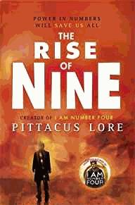 The Rise of Nine (The Lorien Legacies)