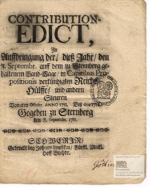 Contribution-Edict, Zu Auffbringung der dieß Jahr den 3. Septembr. auff dem zu Sternberg gehalten...