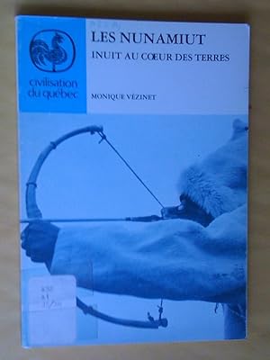 Les Nunamiut. Inuit au coeur des terres