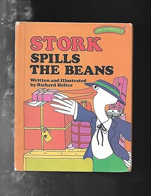 STORK SPILLS THE BEANS (Sweet Pickles Series)