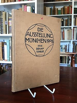 Bild des Verkufers fr Die Ausstellung Mnchen 1908. Eine Denkschrift. zum Verkauf von Antiquariat Seibold