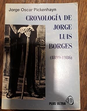 CRONOLOGIA DE JORGE LUIS BORGES (1899 - 1986)