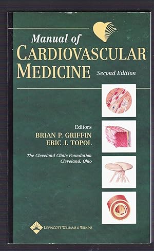 Image du vendeur pour Manual of Cardiovascular Medicine - 7th Edition mis en vente par Riverhorse Books