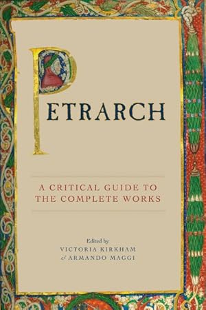 Seller image for Petrarch : A Critical Guide to the Complete Works for sale by GreatBookPrices