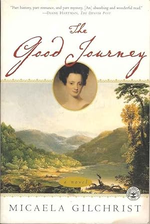 Seller image for The Good Journey. a Novel for sale by Joy Norfolk, Deez Books