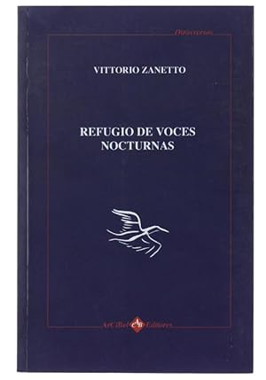 Immagine del venditore per REFUGIO DE VOCES NOCTURNAS (RIFUGIO DI VOCI NOTTURNE).: venduto da Bergoglio Libri d'Epoca