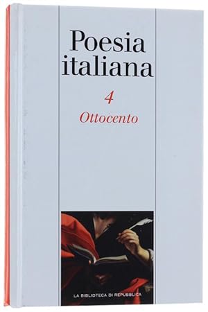 Immagine del venditore per ANTOLOGIA DELLA POESIA ITALIANA N. 4: OTTOCENTO.: venduto da Bergoglio Libri d'Epoca