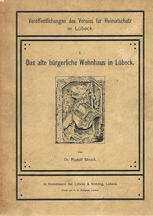 Bild des Verkufers fr Das alte brgerliche Wohnhaus in Lbeck. I. Teil: Ein Beitrag zur geschichtlichen Entwicklung des lbeckischen Wohnhauses. [und] Zweiter Teil Tore und Tren. zum Verkauf von St. Jrgen Antiquariat