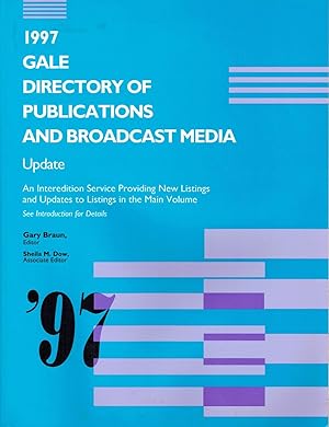 Gale Directory of Publications and Broadcast Media 1997 Update