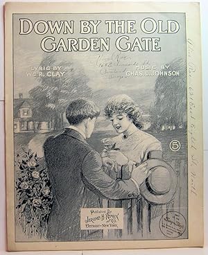 Image du vendeur pour DOWN BY THE OLD GARDEN GATE mis en vente par Rose City Books