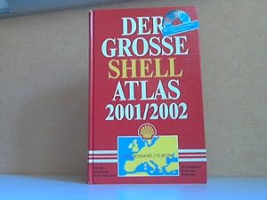 Der grosse Shell Atlas 2001/ 2002 - Deutschland und Europa - OHNE CD