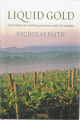 Seller image for Liquid Gold: The Story Of Australian Wine And Its Makers for sale by Marlowes Books and Music