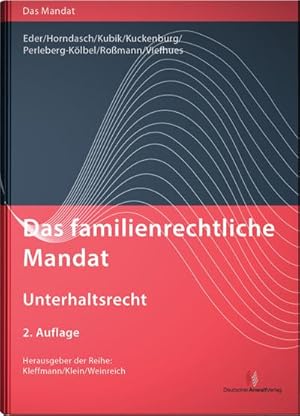 Bild des Verkufers fr Das familienrechtliche Mandat - Unterhaltsrecht zum Verkauf von AHA-BUCH