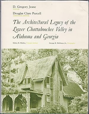 The Architectural Legacy of the Lower Chattahoochee Valley in Alabama and Georgia: A Bicentennial...