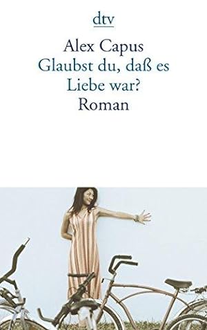 Bild des Verkufers fr Glaubst du, da es Liebe war?. Roman. - (=dtv 13295). zum Verkauf von BOUQUINIST