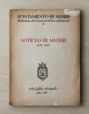 NOTICIAS DE MADRID 1621-1627