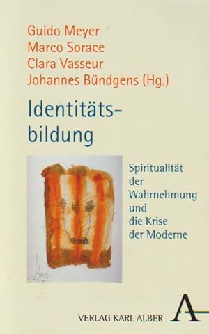 Immagine del venditore per Identittsbildung: Spiritualitt der Wahrnehmung und die Krise der Moderne venduto da Falkensteiner