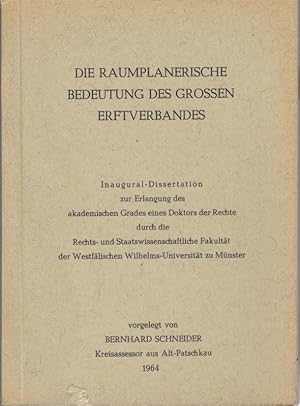 Bild des Verkufers fr Die raumplanerische Bedeutung des grossen Erftverbandes. Inaugural-Dissertation. zum Verkauf von Antiquariat Carl Wegner