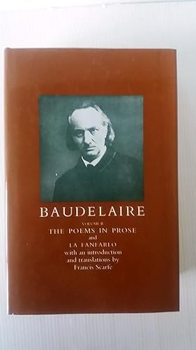 Seller image for Baudelaire Volume II The Poems in Prose and La Fanfarlo 2 for sale by Your Book Soon