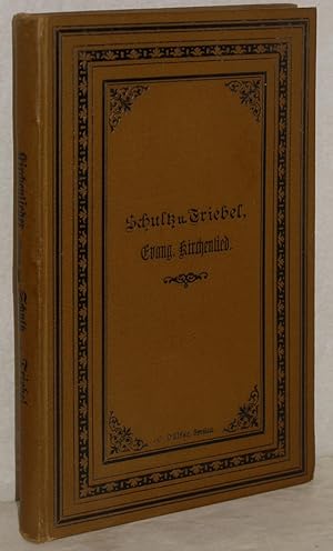 Imagen del vendedor de Die gebruchlichsten Lieder der evangelischen Kirche als Grundlage zur Veranschaulichung der Geschichte der kirchlichen Dichtung fr die Schule erlutert. 14. Aufl. a la venta por Antiquariat Reinsch