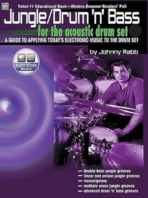 Seller image for Jungle/Drum 'n' Bass for the Acoustic Drum Set : A Guide to Applying Today's Electronic Music to the Drum Set, Book & Online Audio for sale by AHA-BUCH GmbH