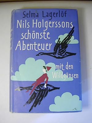Bild des Verkufers fr Nils Holgerssons schnste Abenteuer mit den Wildgnsen zum Verkauf von Antiquariat Fuchseck