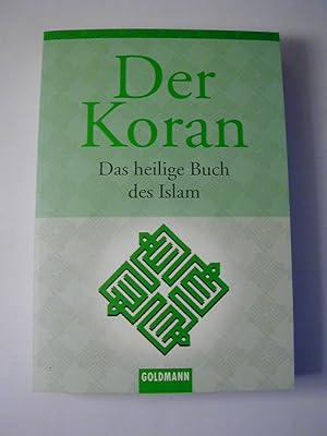 Imagen del vendedor de Der Koran : das heilige Buch des Islam a la venta por Antiquariat Fuchseck
