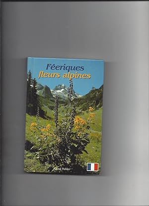 Feeriques fleurs alpines