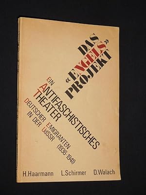 Seller image for Das 'Engels'-Projekt. Ein antifaschistisches Theater deutscher Emigranten in der UdSSR (1936 - 1941). (= Deutsches Exil 1933 - 45. Eine Schriftenreihe, herausgegeben von Georg Heintz, Bd. 7) for sale by Fast alles Theater! Antiquariat fr die darstellenden Knste